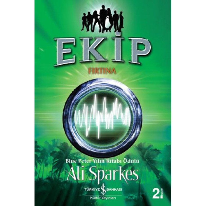 Ekip – Fırtına