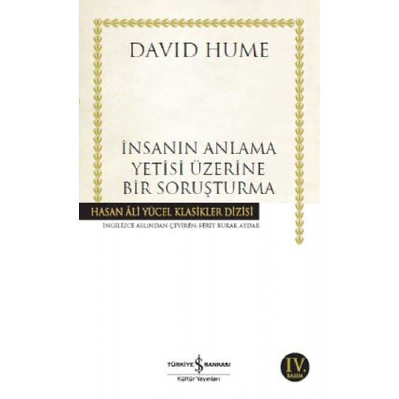 İnsanın Anlama Yetisi Üzerine Bir Soruşturma İnsanın Anlama Yetisi Üzerine Bir Soruşturma