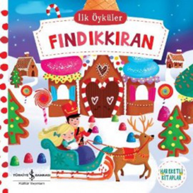İlk Öyküler - Fındıkkıran (Ciltli) İlk Öyküler - Fındıkkıran (Ciltli)