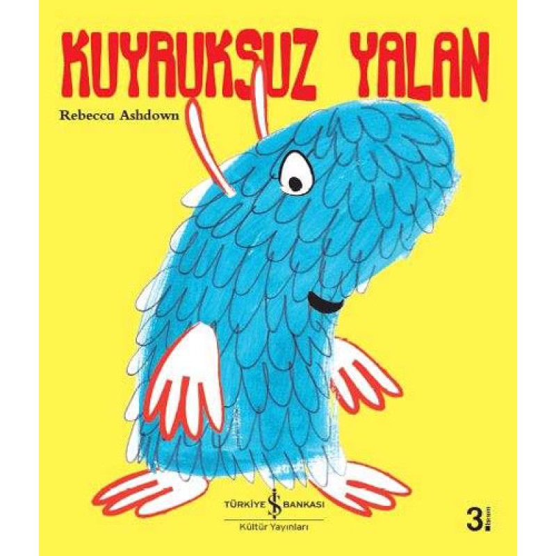 Kuyruksuz Yalan Kuyruksuz Yalan