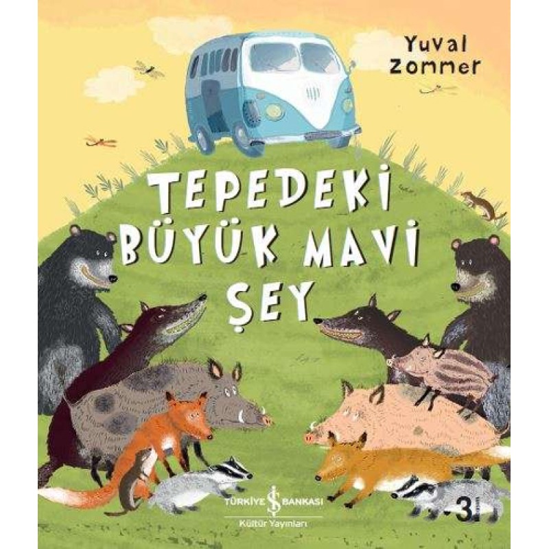 Tepedeki Büyük Mavi Şey Tepedeki Büyük Mavi Şey