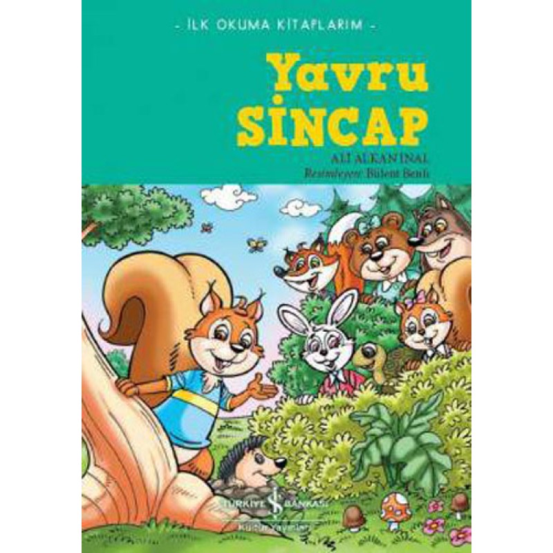 Yavru Sincap – İlk Okuma Kitaplarım Yavru Sincap – İlk Okuma Kitaplarım