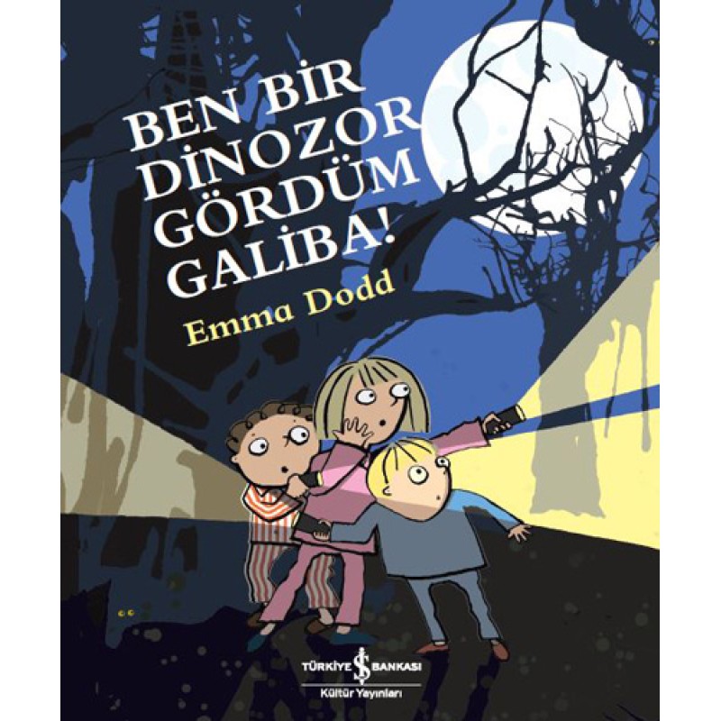 Ben Bir Dinozor Gördüm Galiba! Ben Bir Dinozor Gördüm Galiba!