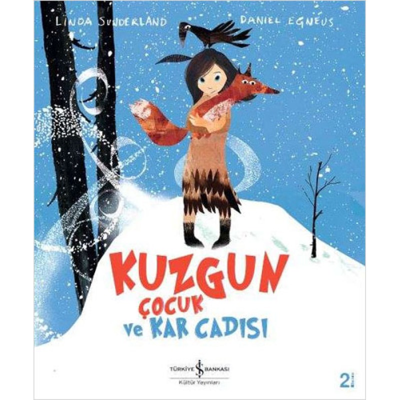 Kuzgun Çocuk ve Kar Cadısı