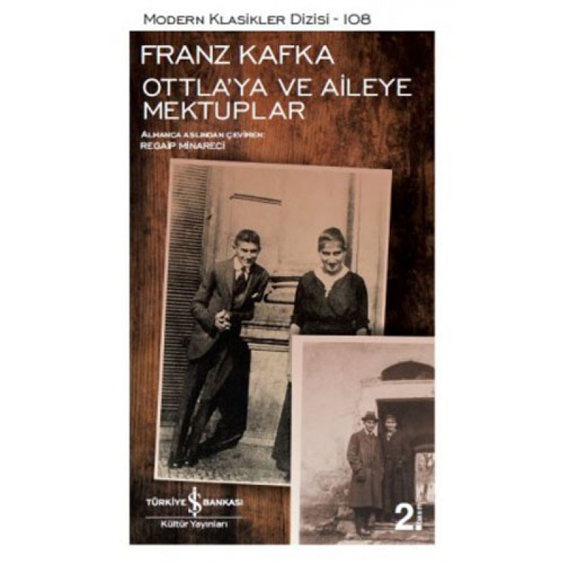 Ottla’ya ve Aileye Mektuplar Ottla’ya ve Aileye Mektuplar