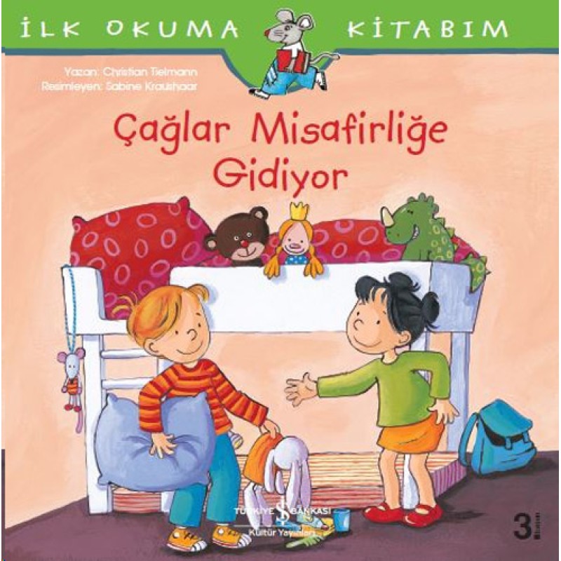 İlk Okuma Kitabım - Çağlar Misafirliğe Gidiyor İlk Okuma Kitabım - Çağlar Misafirliğe Gidiyor