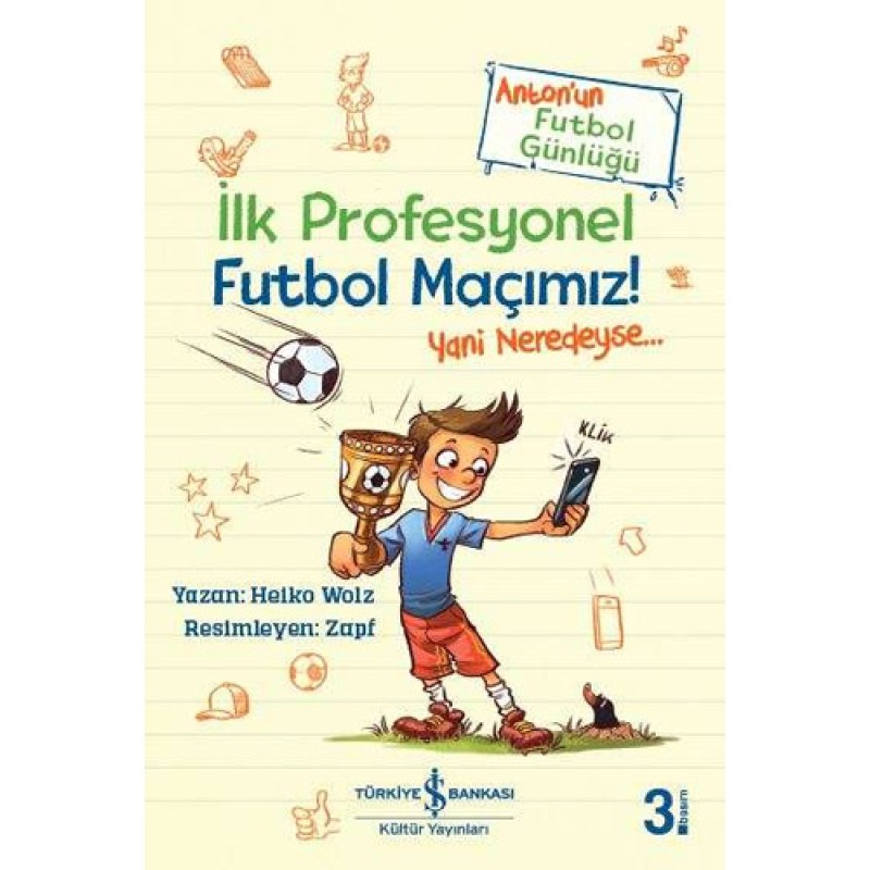 Anton’un Futbol Günlüğü - İlk Profesyonel Futbol Maçımız! Anton’un Futbol Günlüğü - İlk Profesyonel Futbol Maçımız!