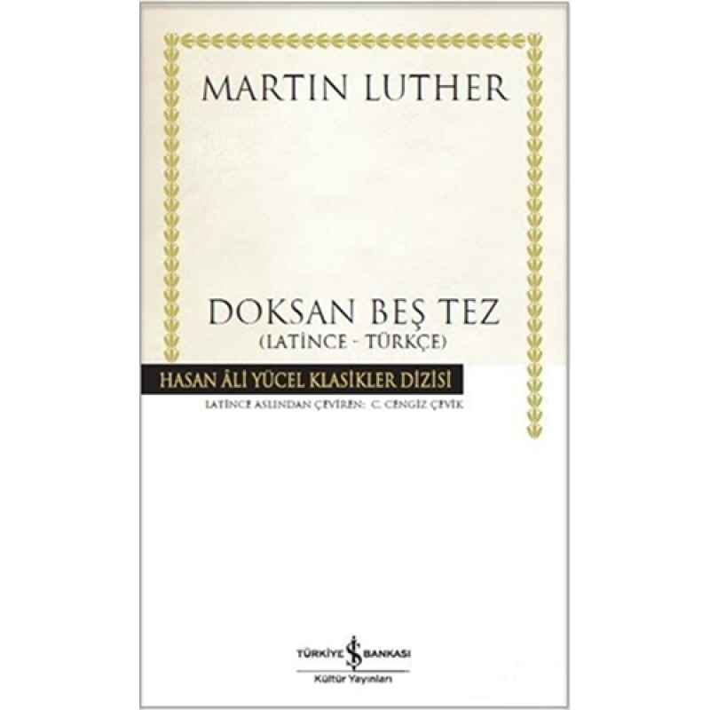Doksan Beş Tez (Latince - Türkçe) Doksan Beş Tez (Latince - Türkçe)