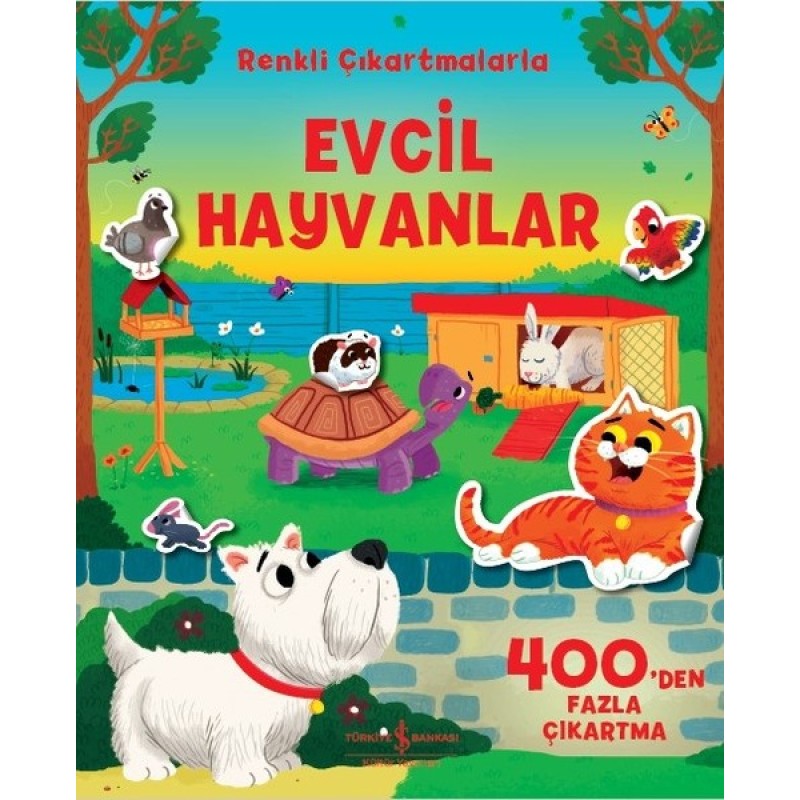 Evcil Hayvanlar - Renkli Çıkartmalarla Evcil Hayvanlar - Renkli Çıkartmalarla