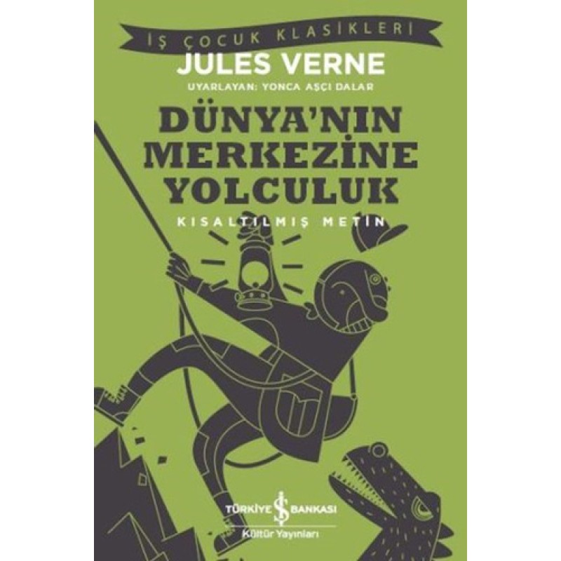 Dünya’nın Merkezine Yolculuk Dünya’nın Merkezine Yolculuk