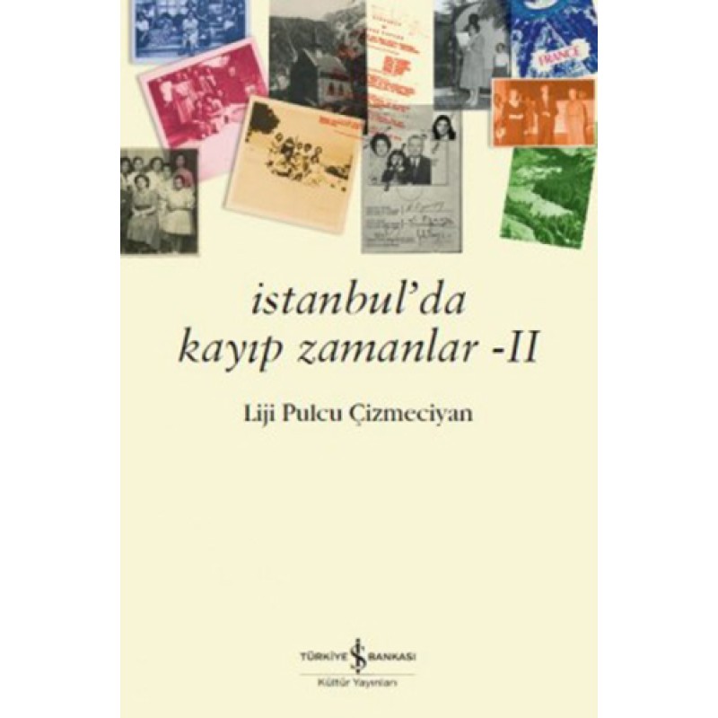 İstanbul'da Kayıp Zamanlar II İstanbul'da Kayıp Zamanlar II