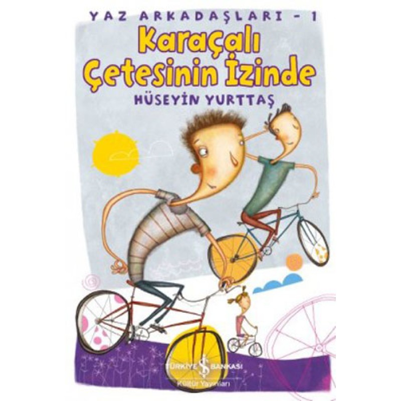 Karaçalı Çetesinin İzinde Yaz Arkadaşları – 1 Karaçalı Çetesinin İzinde Yaz Arkadaşları – 1