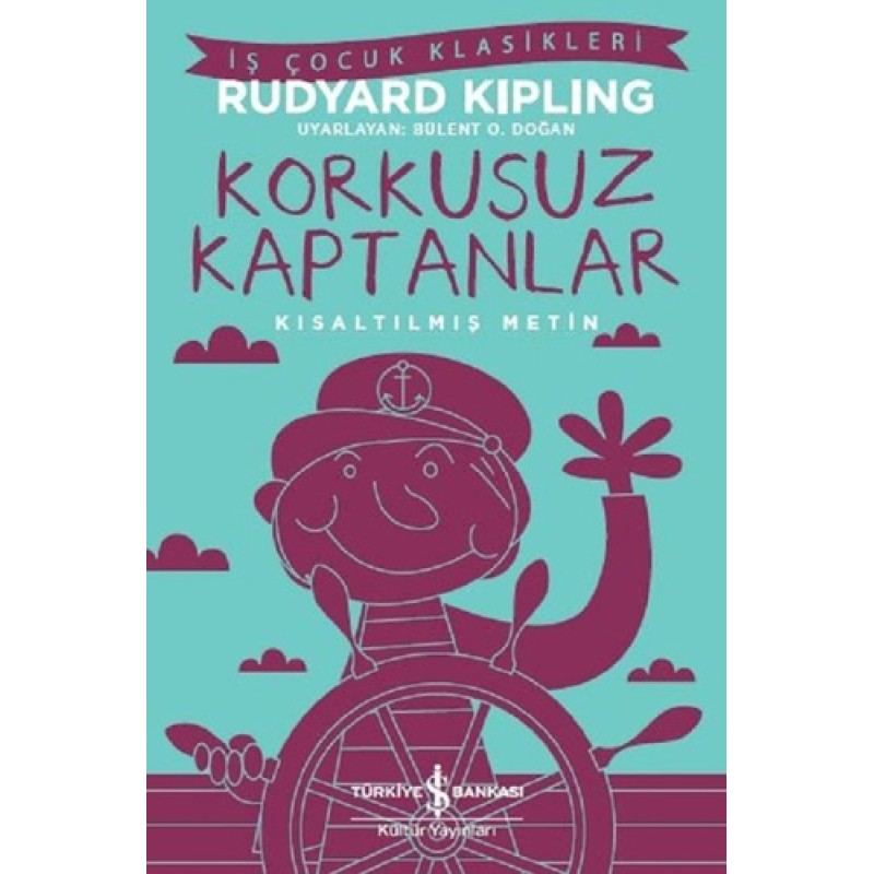 Korkusuz Kaptanlar-Kısaltılmış Metin Korkusuz Kaptanlar-Kısaltılmış Metin