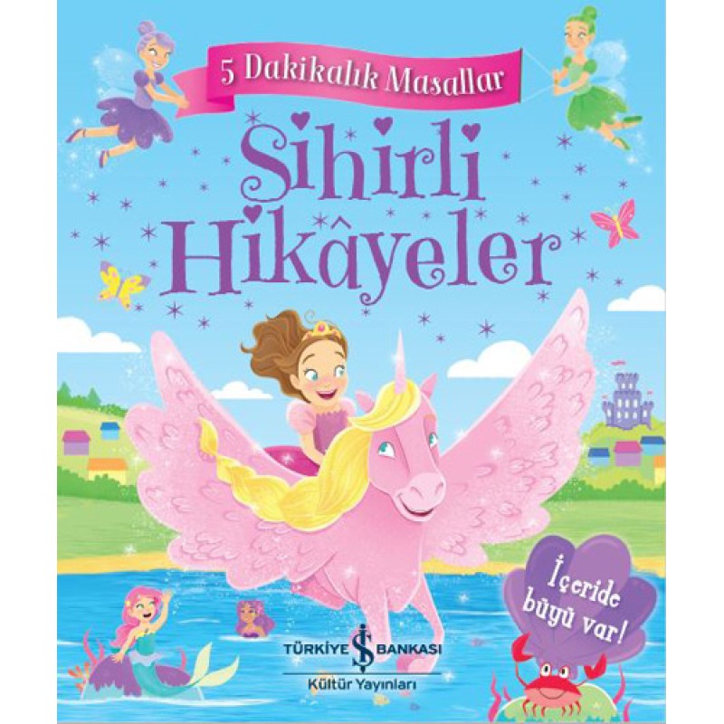 Sihirli Hikâyeler – 5 Dakikalık Masallar (Ciltli) Sihirli Hikâyeler – 5 Dakikalık Masallar (Ciltli)
