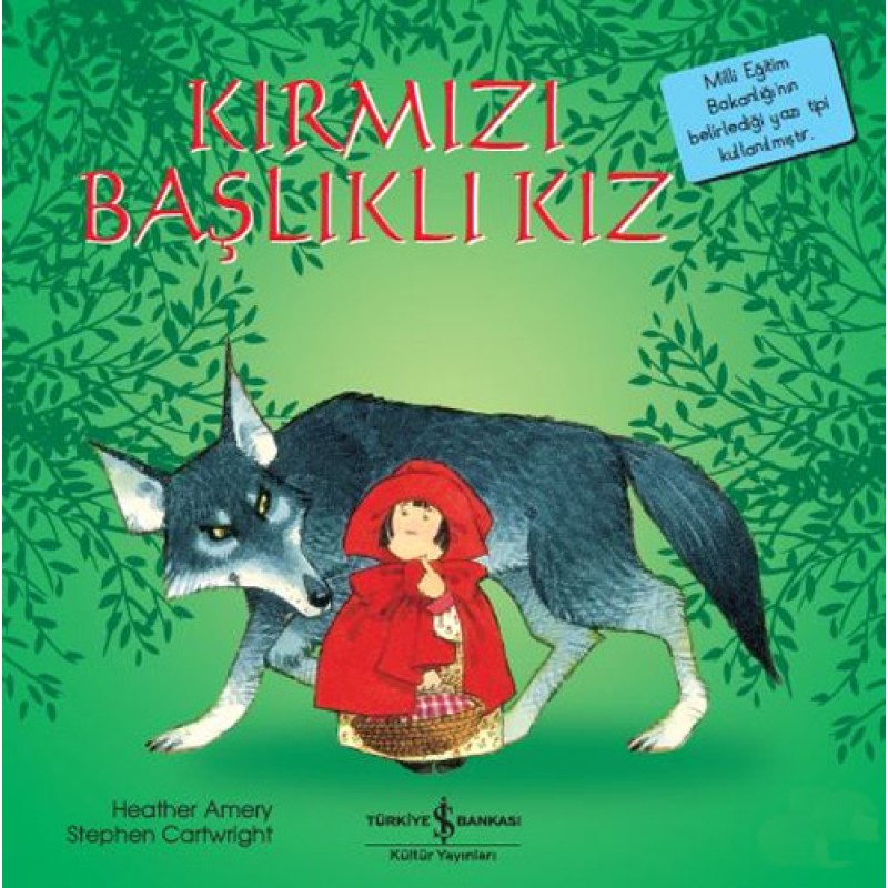 Kırmızı Başlıklı Kız Kırmızı Başlıklı Kız