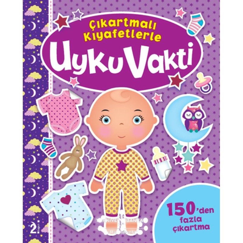 Çıkartmalı Kıyafetlerle Uyku Vakti Çıkartmalı Kıyafetlerle Uyku Vakti