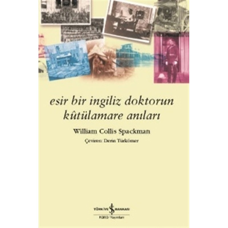 Esir Bir İngiliz Doktorun Kutülmare Anıları