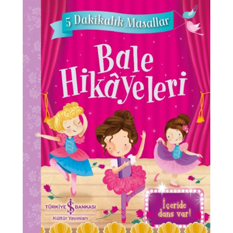 5 Dakikalık Masallar - Bale Hikayeleri
