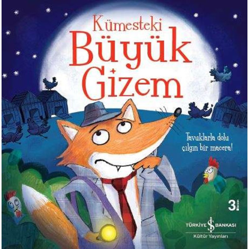 Kümesteki Büyük Gizem Kümesteki Büyük Gizem