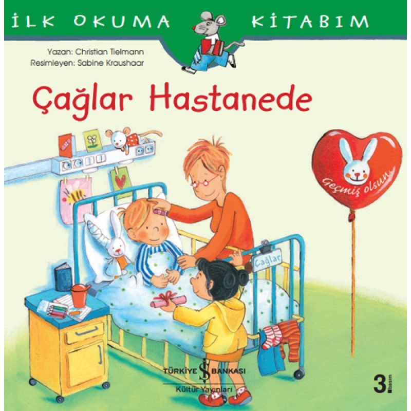 Çağlar Hastanede Çağlar Hastanede