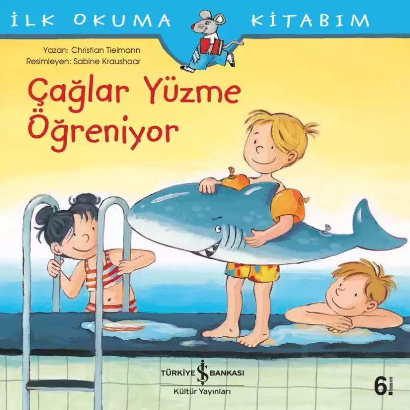 İlk Okuma Kitabım - Çağlar Yüzme Öğreniyor