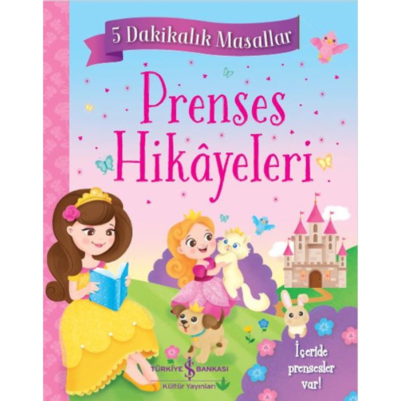 5 Dakikalık Masallar - Prenses Hikayeleri
