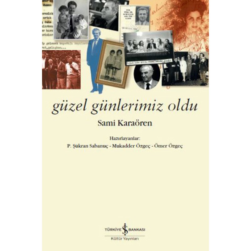 Güzel Günlerimiz Oldu Güzel Günlerimiz Oldu