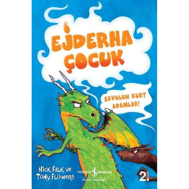 Ejderha Çocuk - Savulun Kurt Adamlar!