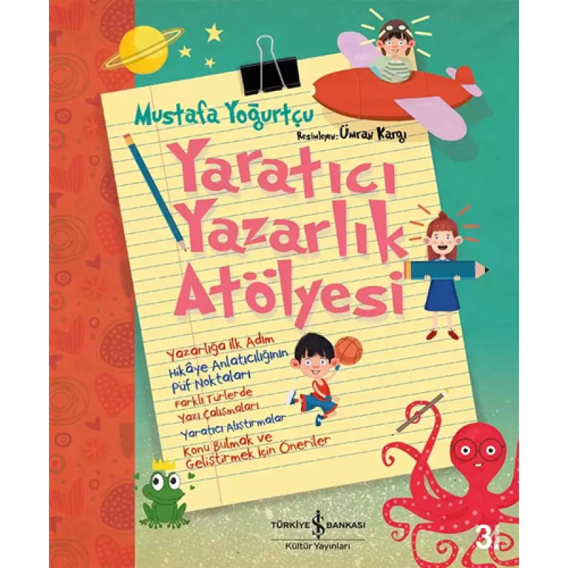 Yaratıcı Yazarlık Atölyesi (Ciltli) Yaratıcı Yazarlık Atölyesi (Ciltli)