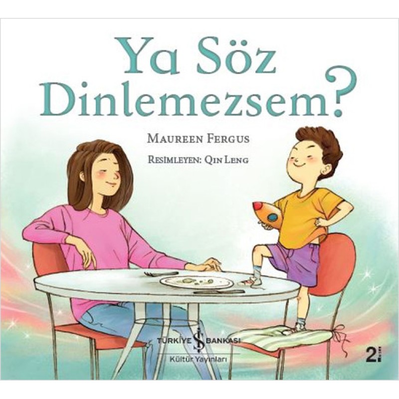 Ya Söz Dinlemezsem?