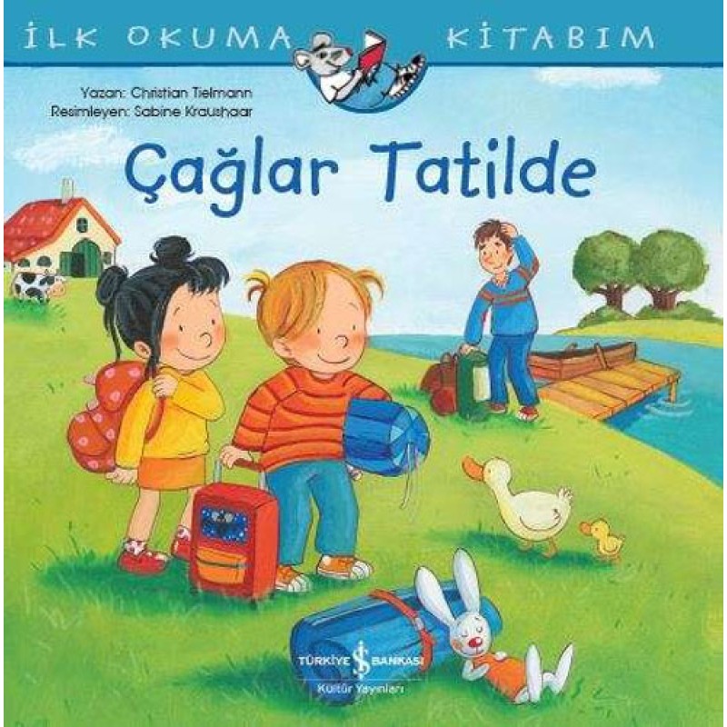 İlk Okuma Kitabım - Çağlar Tatilde İlk Okuma Kitabım - Çağlar Tatilde
