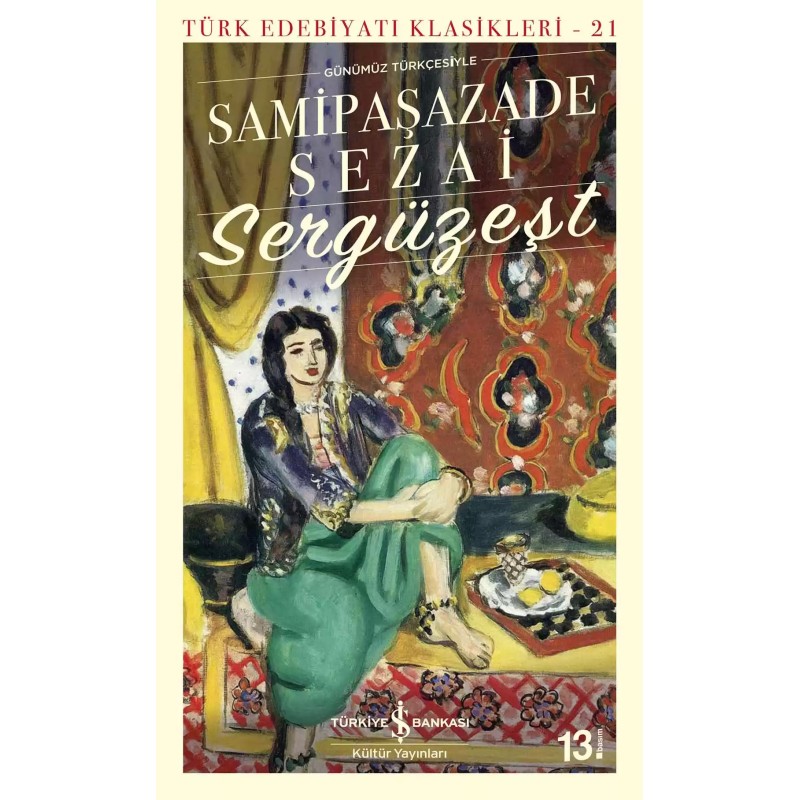 Sergüzeşt (Günümüz Türkçesiyle) Sergüzeşt (Günümüz Türkçesiyle)