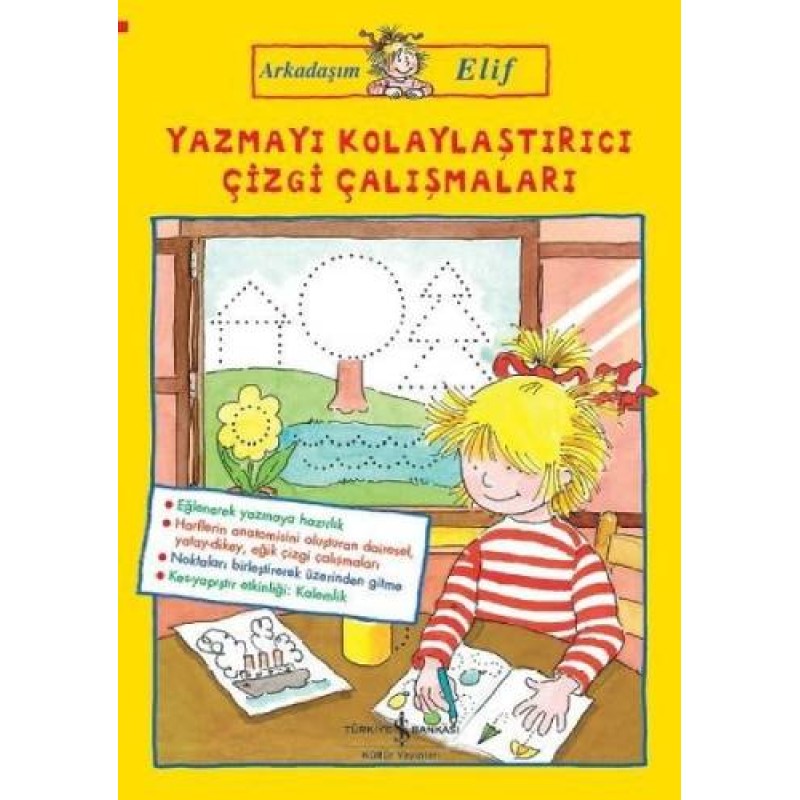Arkadaşım Elif - Yazmayı Kolaylaştırıcı Çizgi Çalışmaları Arkadaşım Elif - Yazmayı Kolaylaştırıcı Çizgi Çalışmaları
