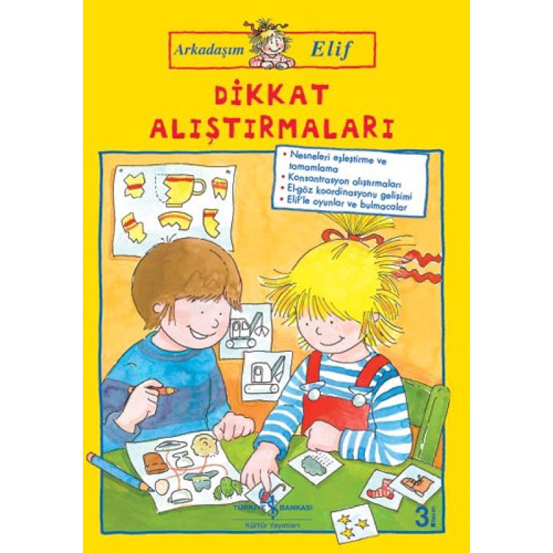 Arkadaşım Elif - Dikkat Alıştırmaları Arkadaşım Elif - Dikkat Alıştırmaları