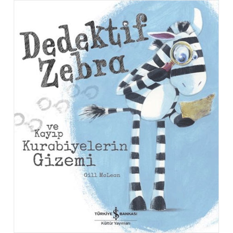 Dedektif Zebra ve Kayıp Kurabiyelerin Gizemi Dedektif Zebra ve Kayıp Kurabiyelerin Gizemi