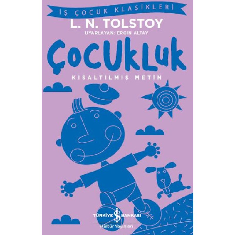 Çocukluk (Kısaltılmış Metin) Çocukluk (Kısaltılmış Metin)