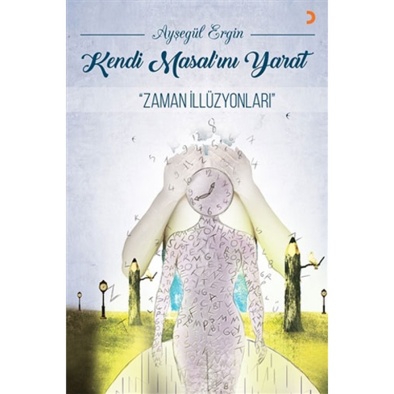 Kendi Masal’ını Yarat Kendi Masal’ını Yarat