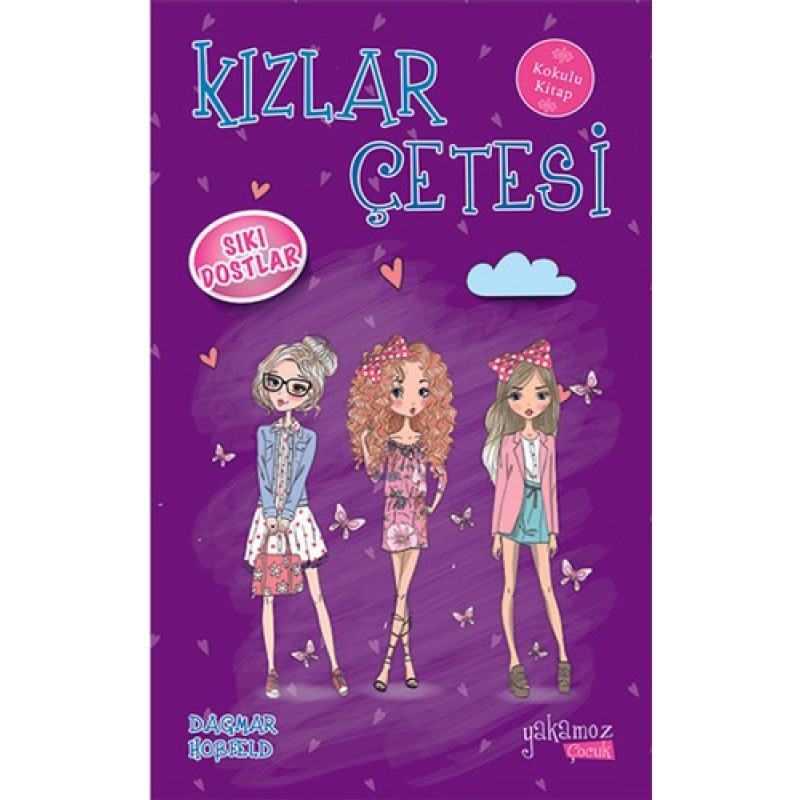 Kızlar Çetesi - Sıkı Dostlar Kızlar Çetesi - Sıkı Dostlar