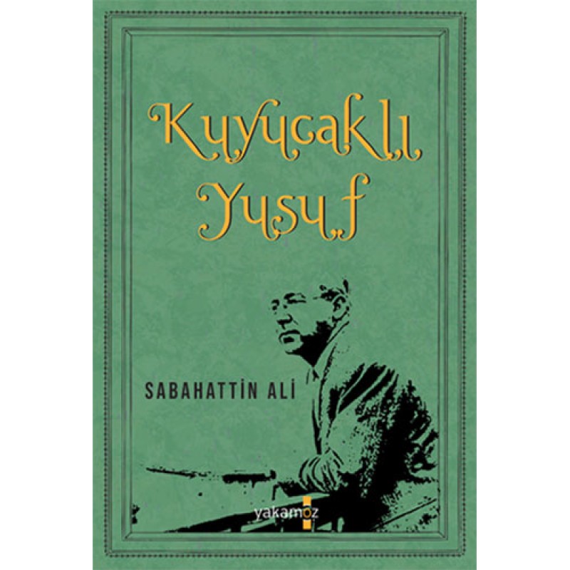 Kuyucaklı Yusuf Kuyucaklı Yusuf