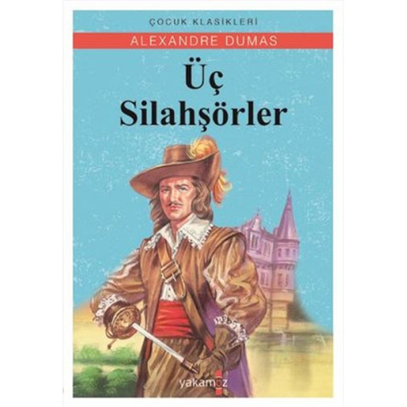 Üç Silahşörler Üç Silahşörler