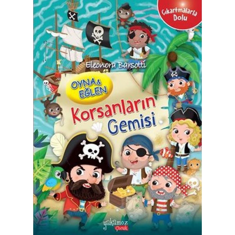 Oyna ve Eğlen - Korsanların Gemisi Oyna ve Eğlen - Korsanların Gemisi