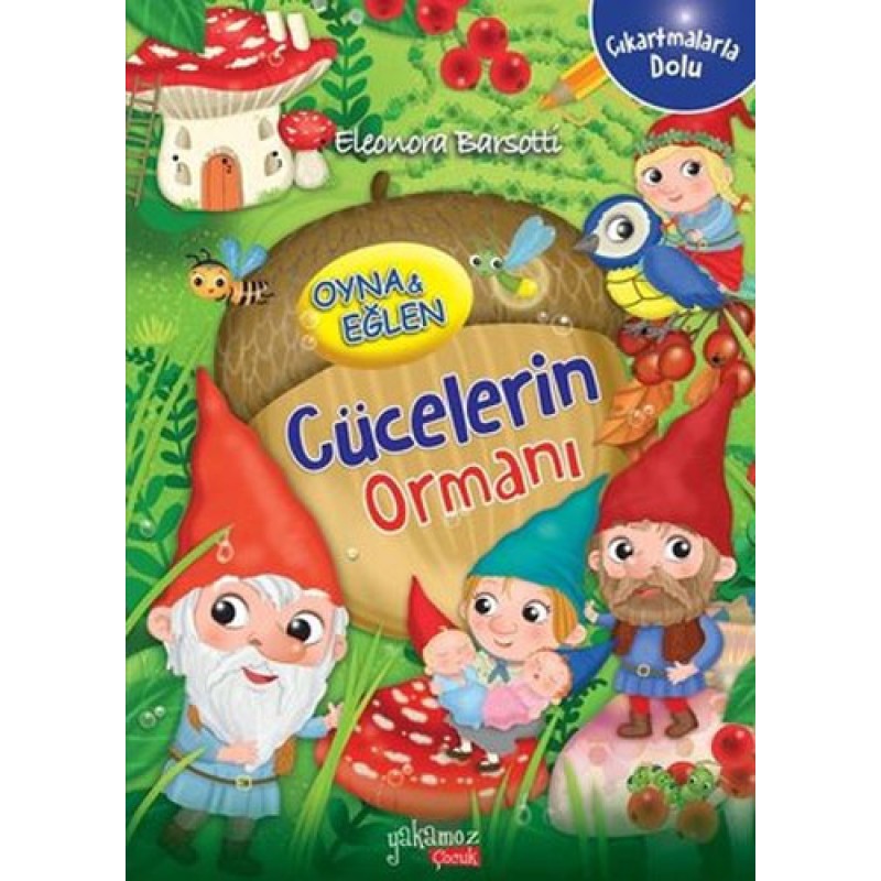 Oyna ve Eğlen - Cücelerin Ormanı Oyna ve Eğlen - Cücelerin Ormanı