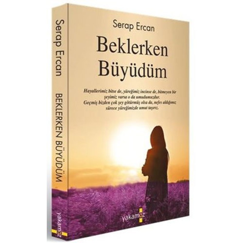 Beklerken Büyüdüm