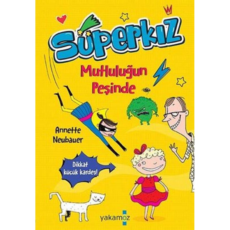Süperkız - Mutluluğun Peşinde Süperkız - Mutluluğun Peşinde