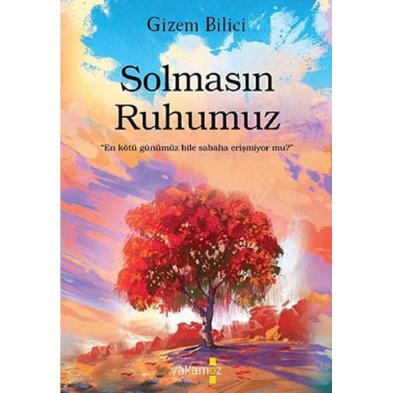Solmasın Ruhumuz Solmasın Ruhumuz