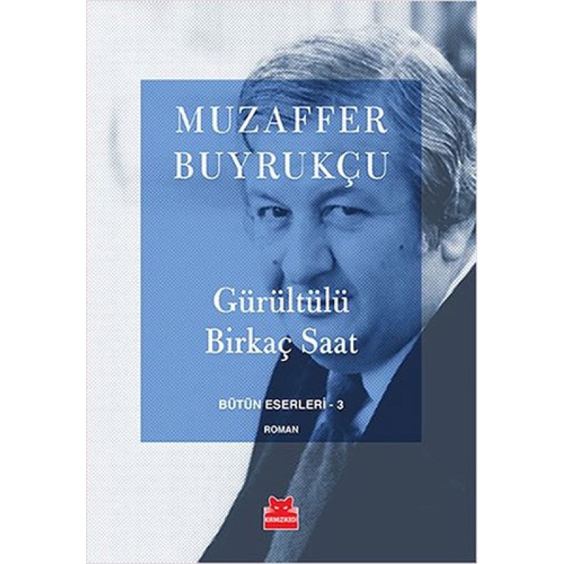 Gürültülü Birkaç Saat Gürültülü Birkaç Saat