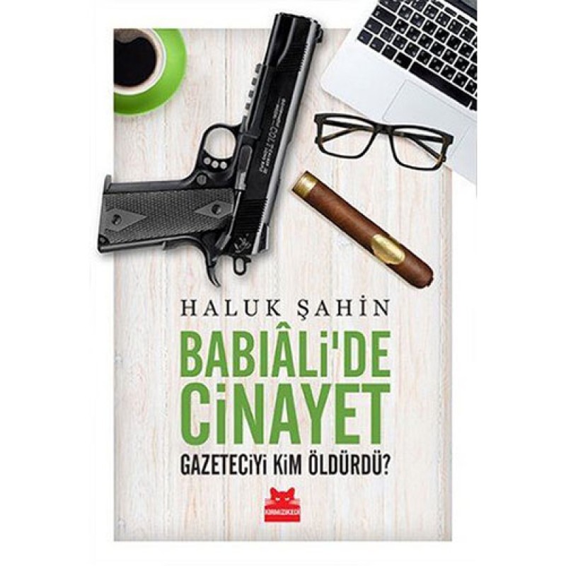 Babıâli’de Cinayet Babıâli’de Cinayet