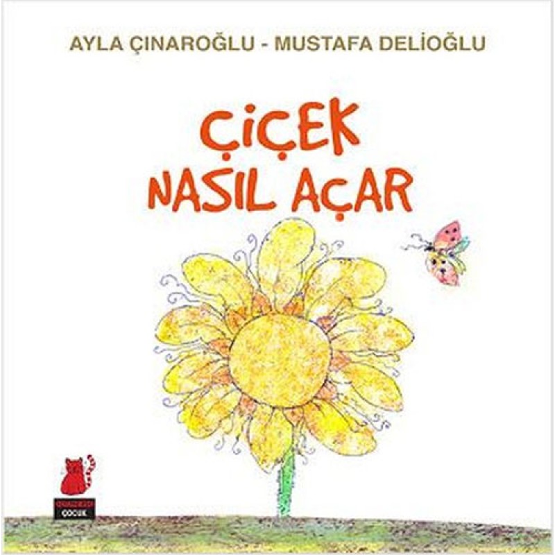 Çiçek Nasıl Açar Çiçek Nasıl Açar