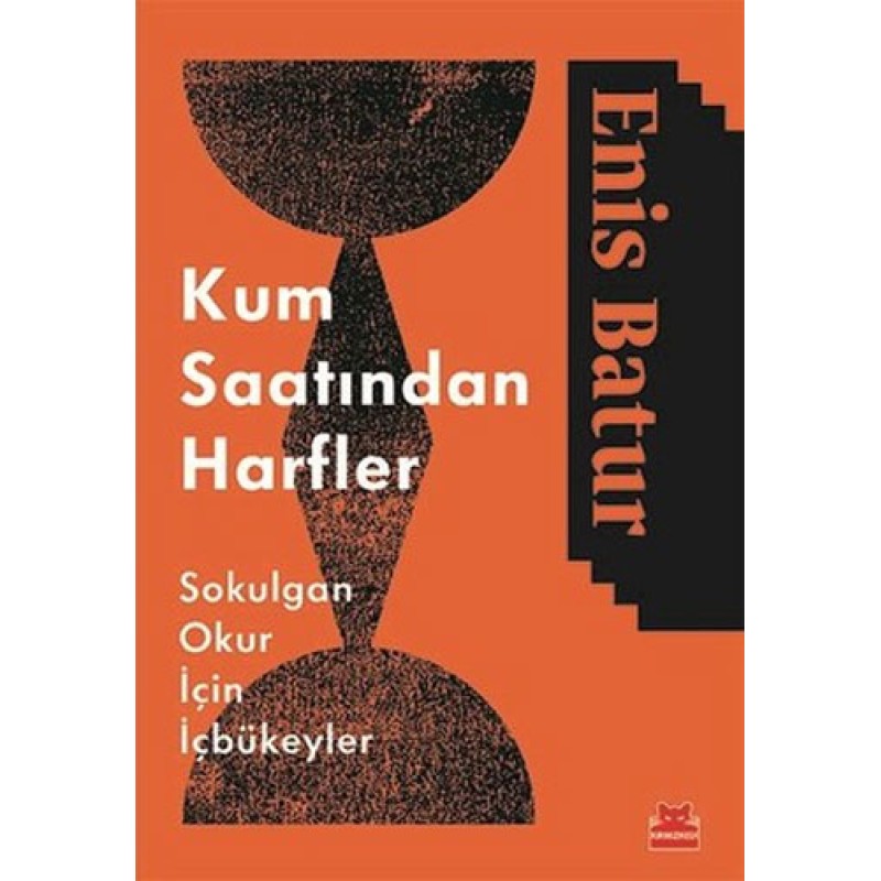 Kum Saatından Harfler Kum Saatından Harfler