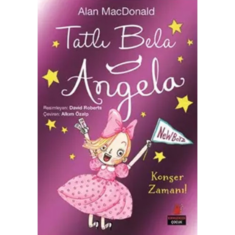 Tatlı Bela Angela - Konser Zamanı! Tatlı Bela Angela - Konser Zamanı!